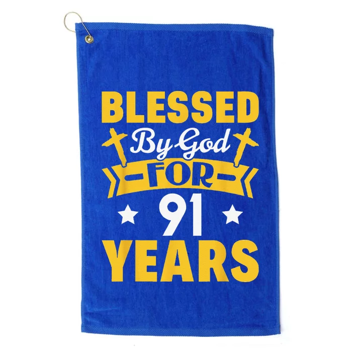 91st Birthday Man Woman Blessed By God For 91 Years Platinum Collection Golf Towel