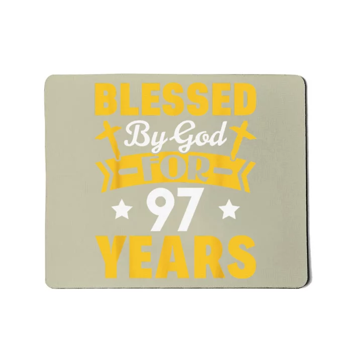 97th Birthday Man Woman Blessed By God For 97 Years Mousepad