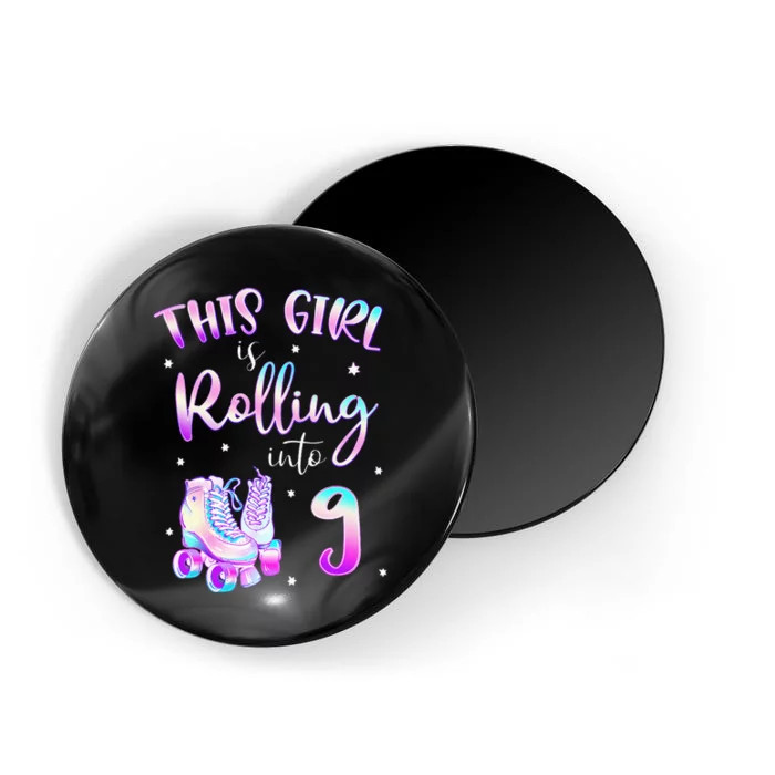 9th Bday Rolling Into 9 Birthday Girl Roller Skate Party Magnet