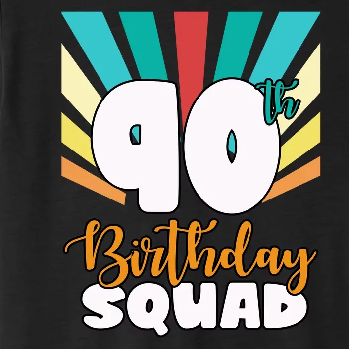 90th Birthday Squad 90 Years Old ChromaSoft Performance T-Shirt