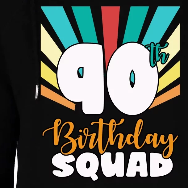 90th Birthday Squad 90 Years Old Womens Funnel Neck Pullover Hood