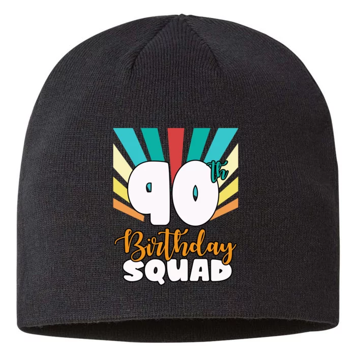 90th Birthday Squad 90 Years Old 8 1/2in Sustainable Knit Beanie