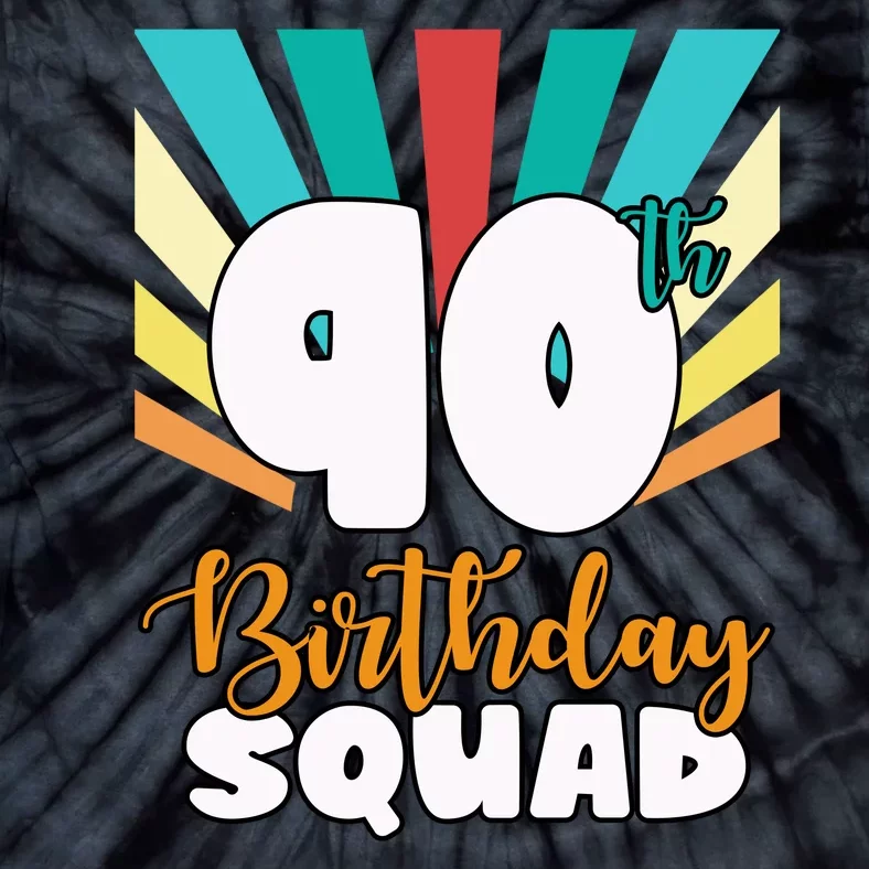 90th Birthday Squad 90 Years Old Tie-Dye T-Shirt