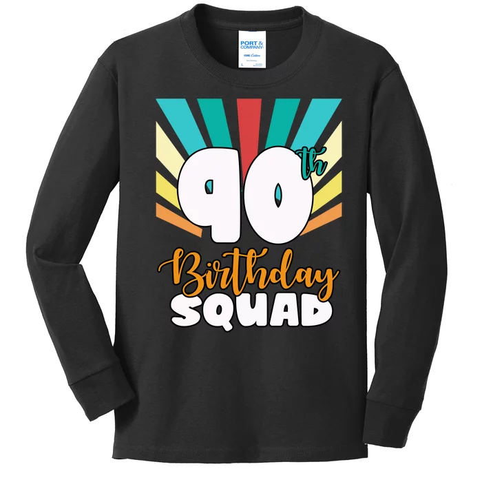 90th Birthday Squad 90 Years Old Kids Long Sleeve Shirt