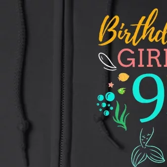 9th Birthday This Mermaid Is 9 Years Old Full Zip Hoodie