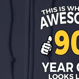 90th Birthday T Funny 90 Years Old Gifts Full Zip Hoodie