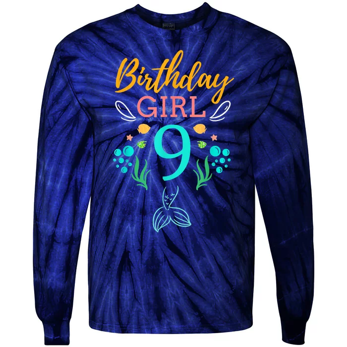 9th Birthday This Mermaid Is 9 Years Old Tie-Dye Long Sleeve Shirt