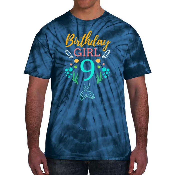 9th Birthday This Mermaid Is 9 Years Old Tie-Dye T-Shirt