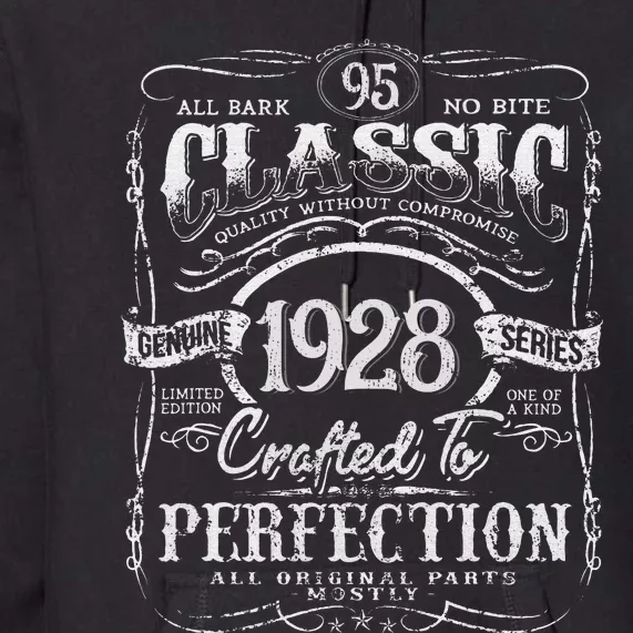 95th Classic Birthday gift 95 Perfection 1928 Birthday Premium Hoodie