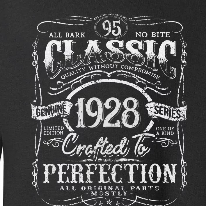 95th Classic Birthday gift 95 Perfection 1928 Birthday Toddler Sweatshirt