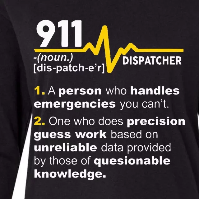 911 Dispatcher Definition Handles Emergencies Dispatch Womens Cotton Relaxed Long Sleeve T-Shirt