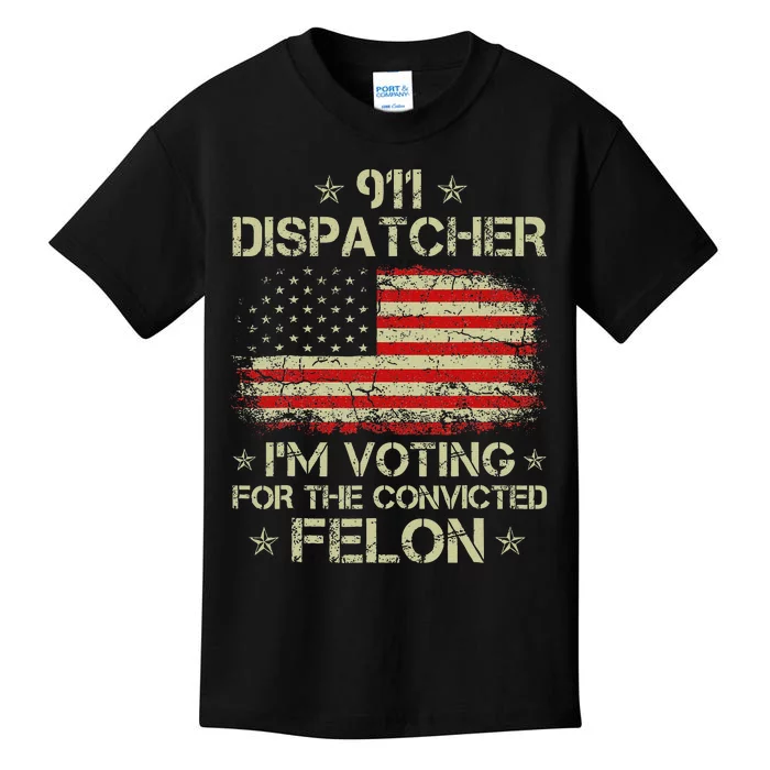 911 Dispatcher IM Voting For The Convicted Felon Funny Kids T-Shirt