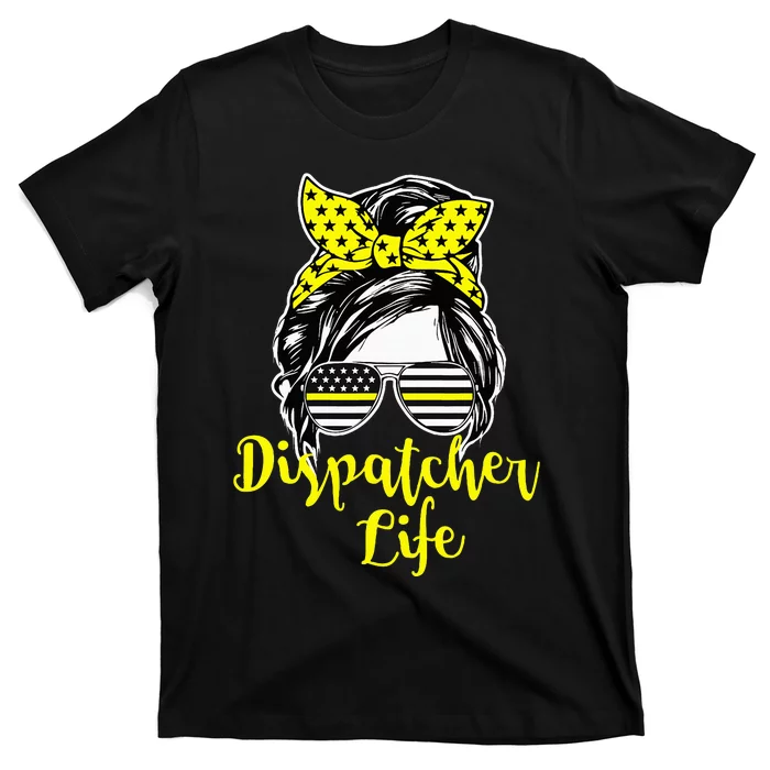 911 Dispatcher Life Female Operator Emergency Responder T-Shirt