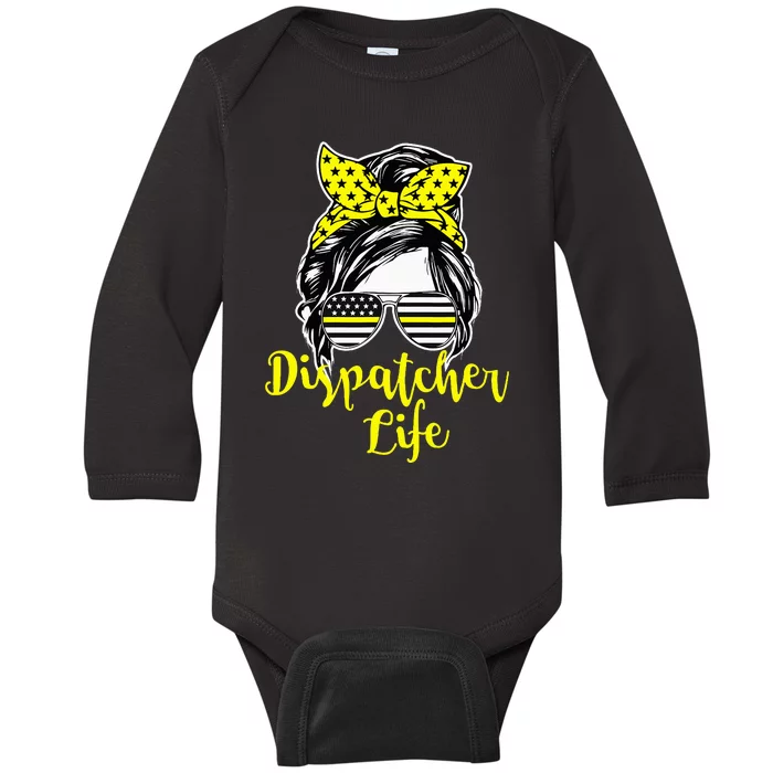 911 Dispatcher Life Female Operator Emergency Baby Long Sleeve Bodysuit