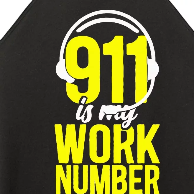 911 Dispatcher Thin Gold Yellow Line 911 Is My Work Number Women’s Perfect Tri Rocker Tank