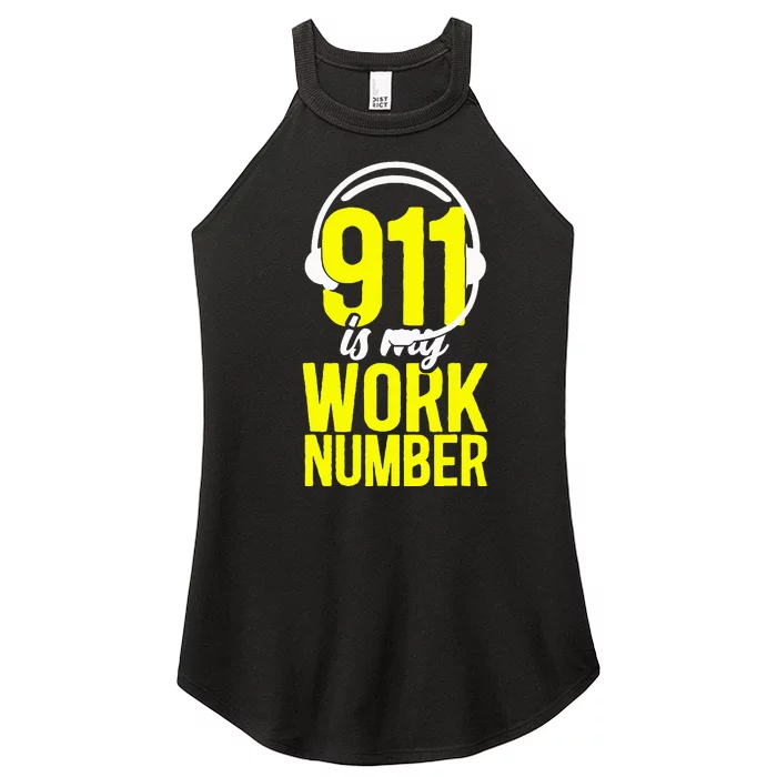 911 Dispatcher Thin Gold Yellow Line 911 Is My Work Number Women’s Perfect Tri Rocker Tank