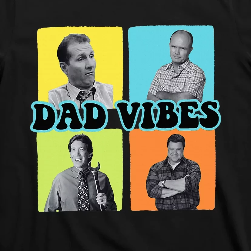 90’S Dad Vibes Funny Dad Life FatherS Day T-Shirt