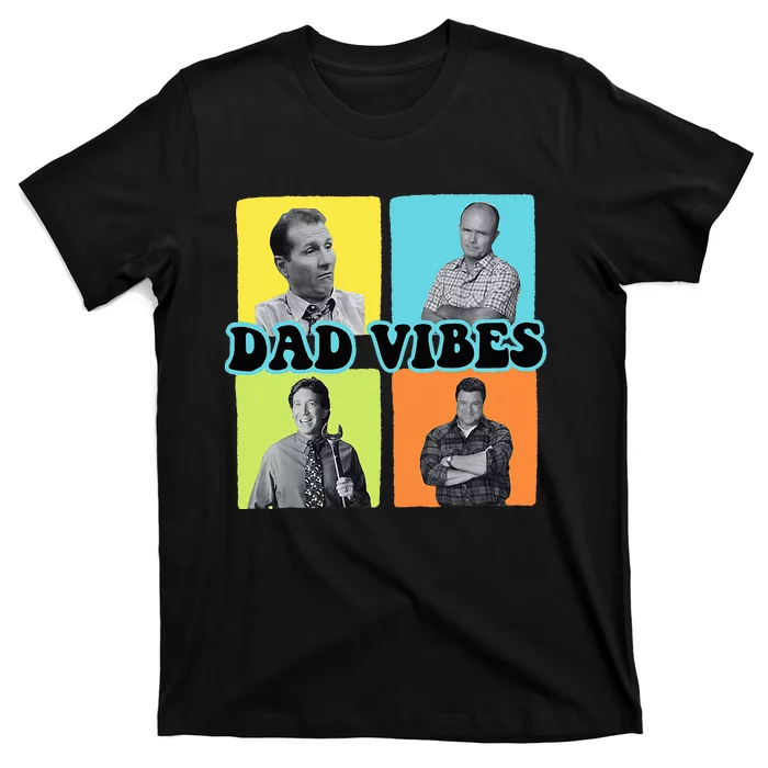 90’S Dad Vibes Funny Dad Life FatherS Day T-Shirt