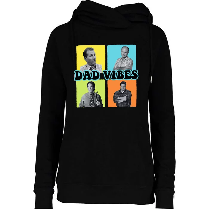 90’S Dad Vibes Funny Dad Life FatherS Day Womens Funnel Neck Pullover Hood