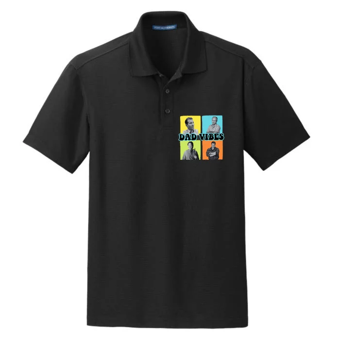 90’S Dad Vibes Funny Dad Life FatherS Day Dry Zone Grid Performance Polo