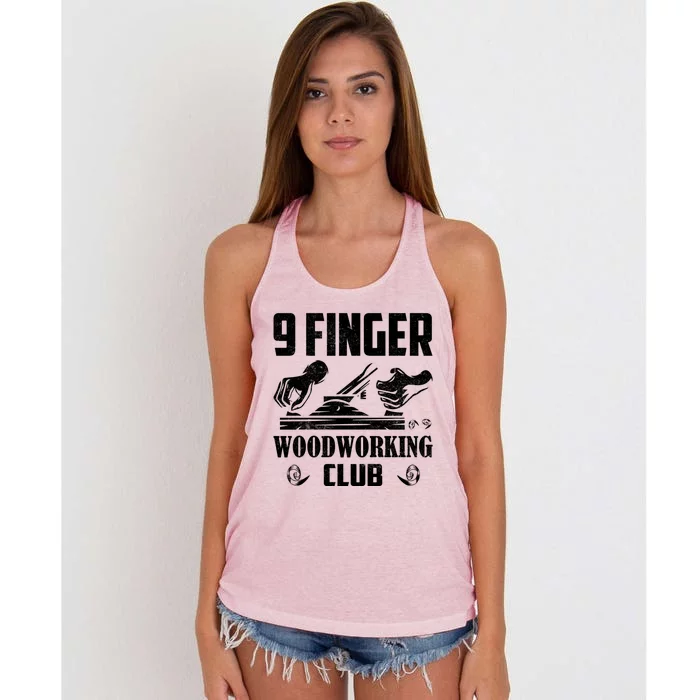 9 Finger Woodworking Club Woodworker Carpenter Gift Women's Knotted Racerback Tank