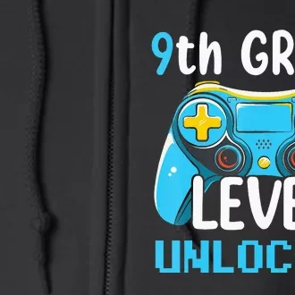 9Th Grade Level Unlocked Back To School Gamer Full Zip Hoodie