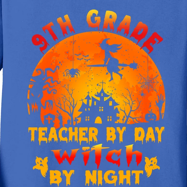 9Th Grade Teacher By Day Witch By Night Costume Halloween Gift Kids Long Sleeve Shirt