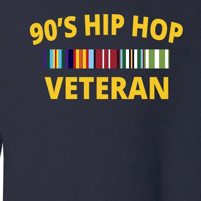 90s Hip Hop Veteran Toddler Sweatshirt