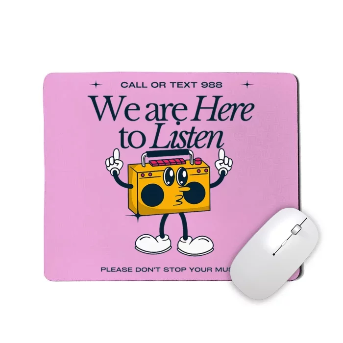 988 Here To Listen Mental Health Mousepad