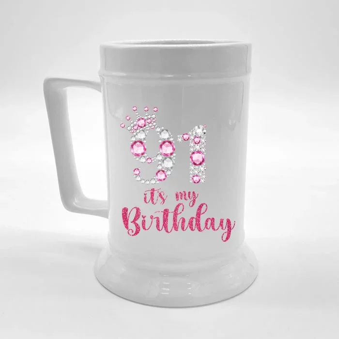 91 ItS My Birthday 91st Birthday 91 Years Old Bday Gift Front & Back Beer Stein