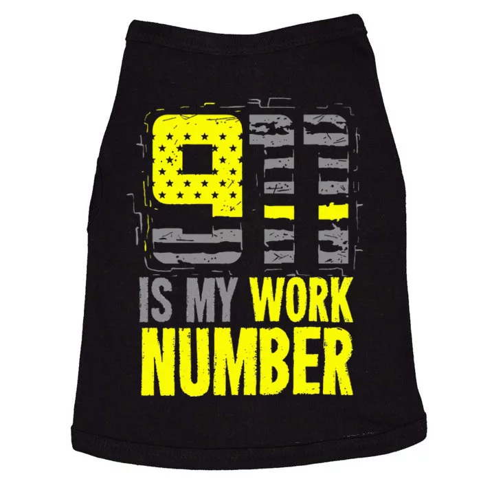 911 Is My Work Number Artwork For A First Responder Doggie Tank