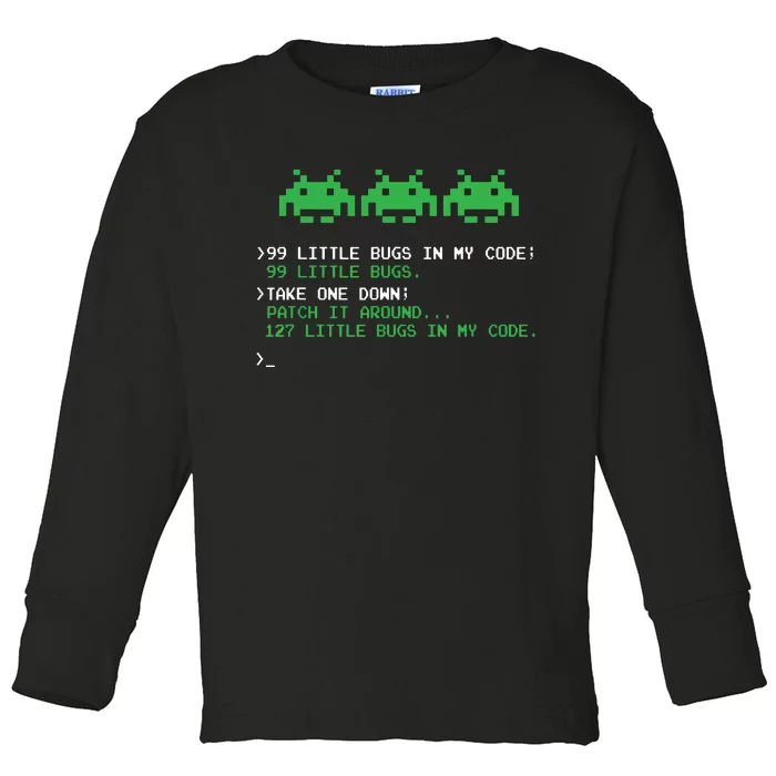 99 Little Bugs In The Code Software Engineer Programmer Toddler Long Sleeve Shirt