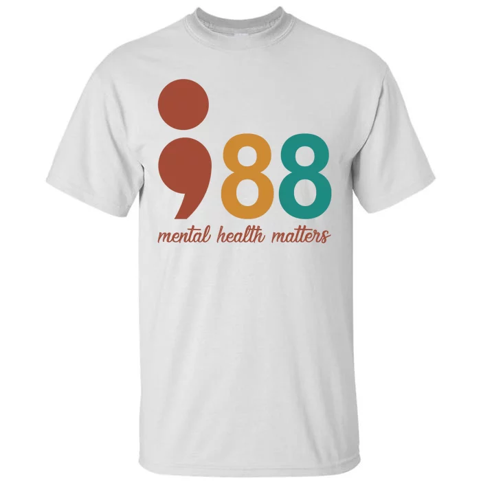 988 Mental Health Matters Retro Tall T-Shirt