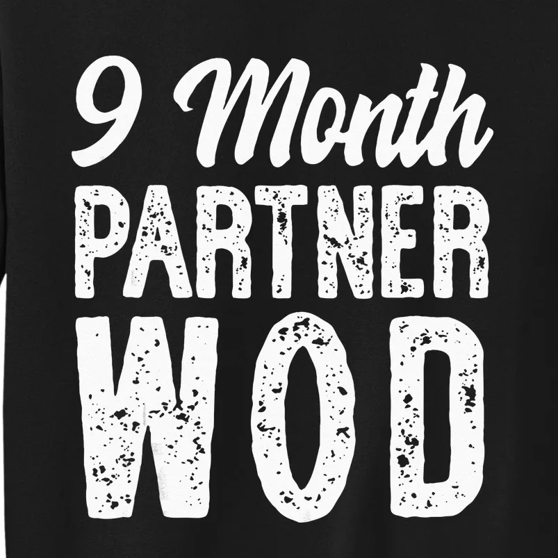 9 Month Partner WOD Workout Running Pregnancy Announcement Tall Sweatshirt