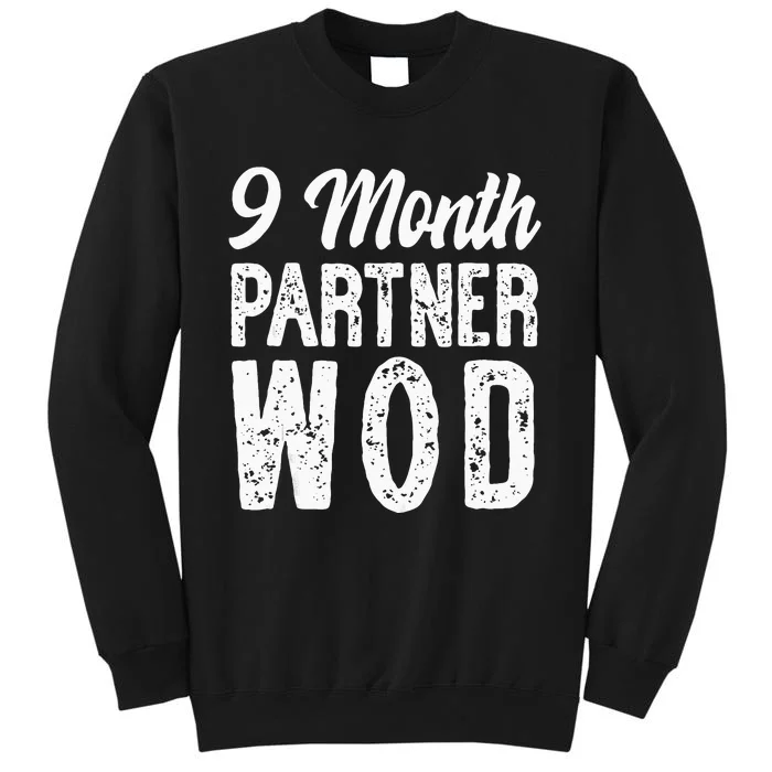 9 Month Partner WOD Workout Running Pregnancy Announcement Tall Sweatshirt