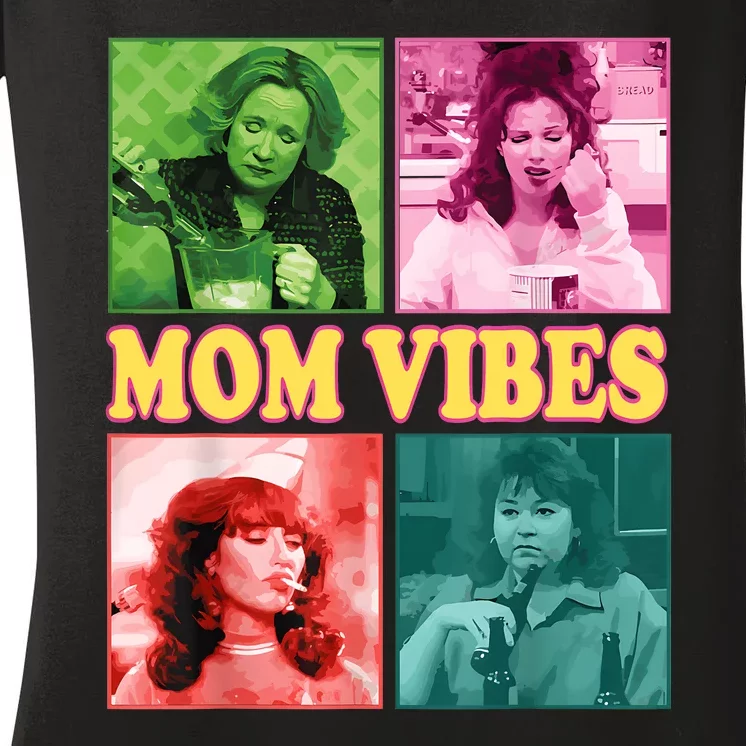 90’S Mom Vibes Funny Mom Life MotherS Day Women's V-Neck T-Shirt