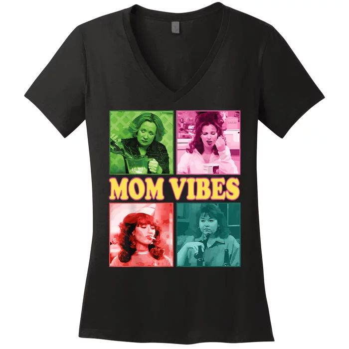 90’S Mom Vibes Funny Mom Life MotherS Day Women's V-Neck T-Shirt