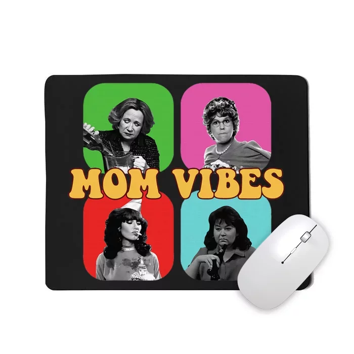 90’S Mom Vibes Vintage Retro Funny Mom Life Mousepad