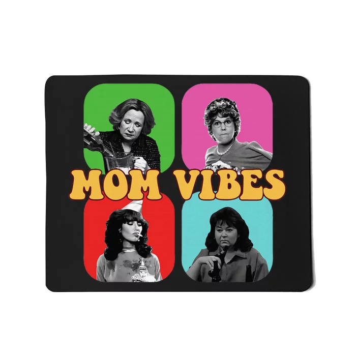 90’S Mom Vibes Vintage Retro Funny Mom Life Mousepad