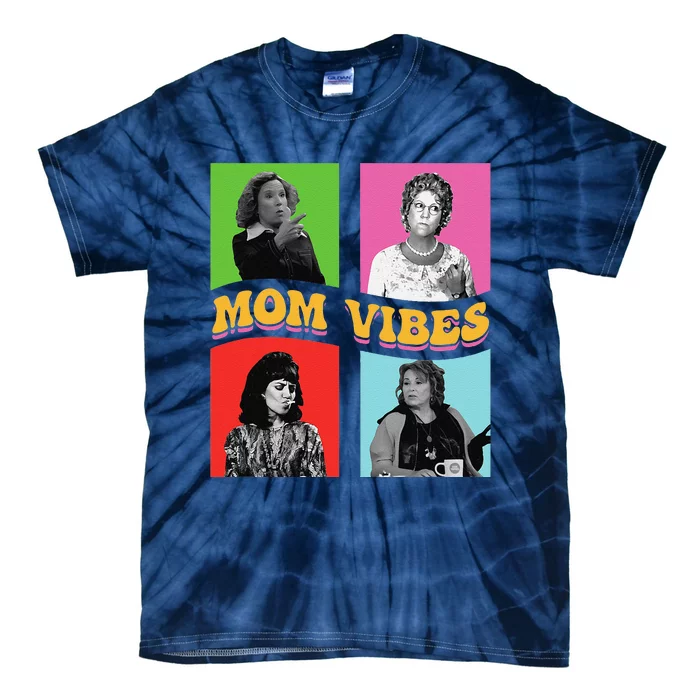 90’S Mom Vibes Vintage Retro Funny New Mom Life Mother Day Tie-Dye T-Shirt