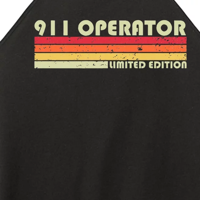 911 Operator Funny Job Title Profession Birthday Worker Idea Women’s Perfect Tri Rocker Tank