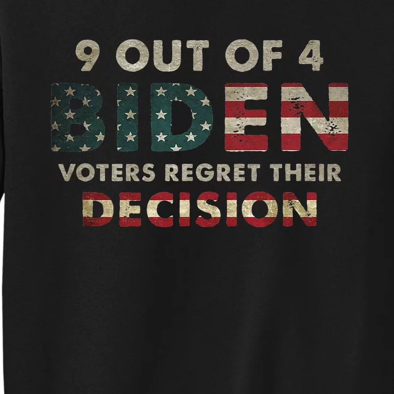 9 Out Of 4 Biden Voters Regret Their Decision USA Flag Funny Sweatshirt