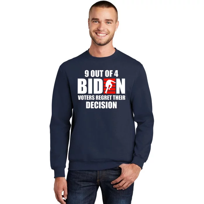 9 Out Of 4 Biden Voter Regret Their Decision Funny Stairs Tall Sweatshirt