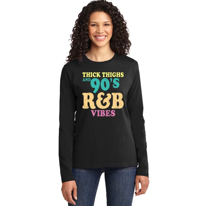 90s R&B Artist Funny R And B Ladies Long Sleeve Shirt