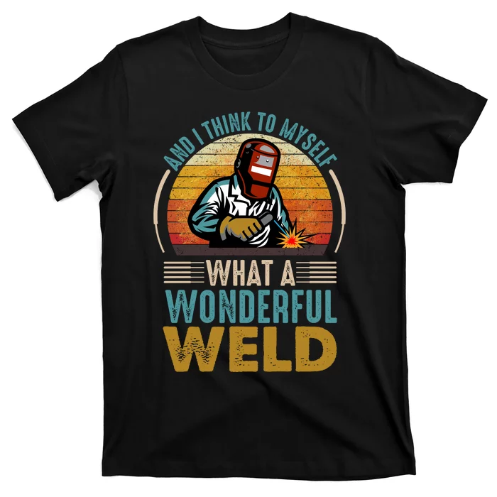 90s Retro Distressed Sunset I Think To Myself What A Wonderful Weld Welder Design T-Shirt