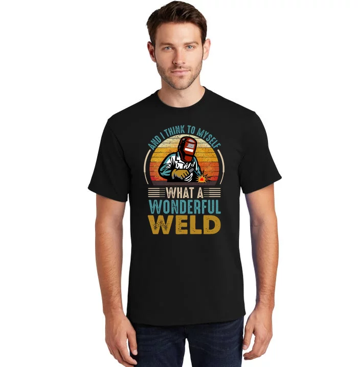 90s Retro Distressed Sunset I Think To Myself What A Wonderful Weld Welder Design Tall T-Shirt