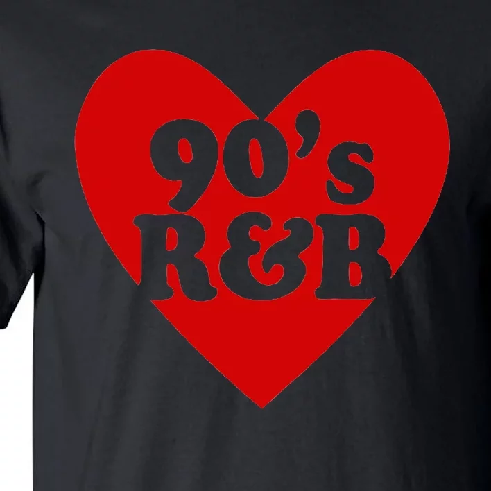 90S R&B Love Heart Rnb Music Tall T-Shirt