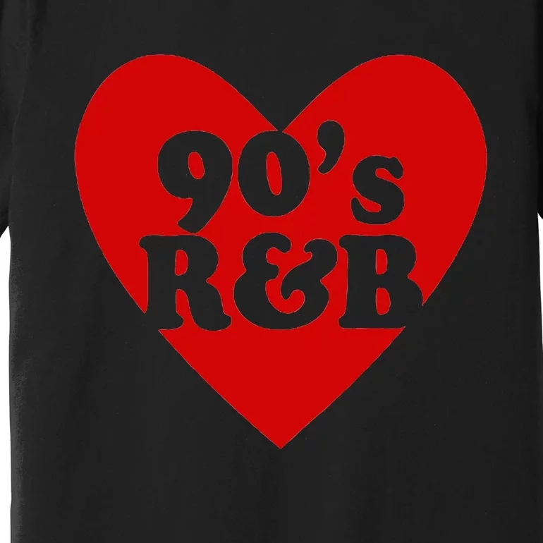 90S R&B Love Heart Rnb Music Premium T-Shirt