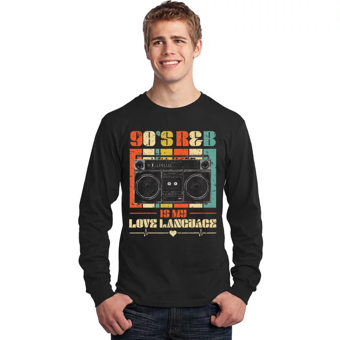 90S R&B Music Rnb Lover Tall Long Sleeve T-Shirt