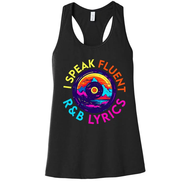 90S R&B Music L Rnb Lover Rhythm And Blues Women's Racerback Tank